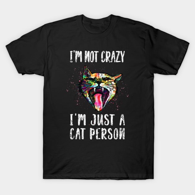 Crazy cat person T-Shirt by VBleshka